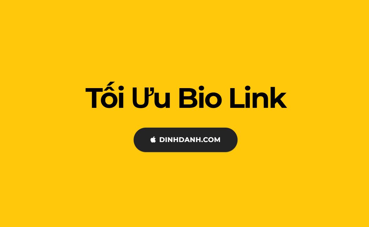 Tối ưu Bio link